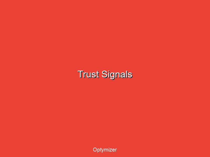 Trust signals optimization showing reviews, security badges, guarantees